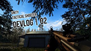 Making a Tactical Shooter | Unity FPS | Devlog 02