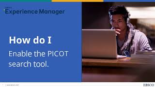 New EBSCO UI administration: how do I enable the PICOT search tool?
