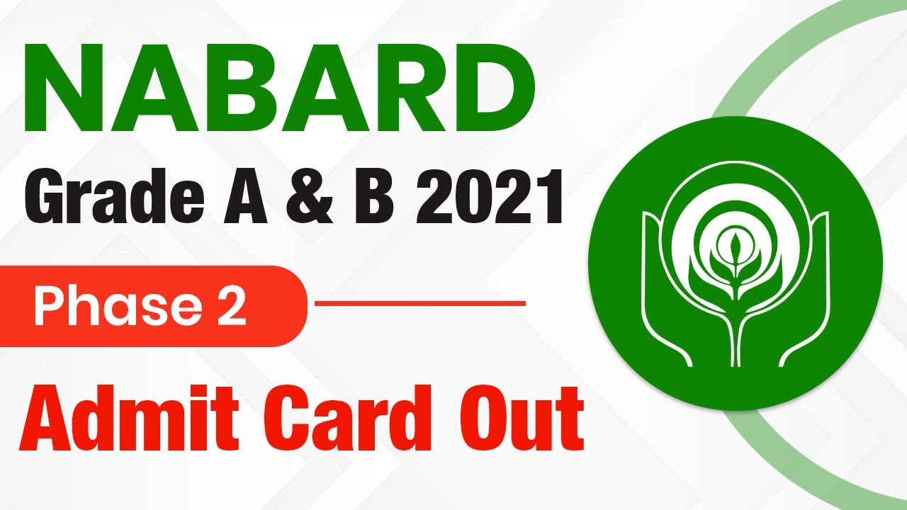 NABARD Grade A & B 2021 Mains Admit Cards Out | NABARD Recruitment 2021 ...