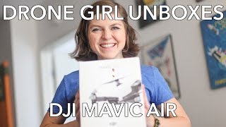 Mavic Air Unboxing: Drone Girl sees what's inside