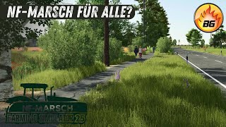 Kommt heute die NF-Marsch für alle? | LS25 NF-Marsch #003 | LANDWIRTSCHAFTS SIMULATOR 25