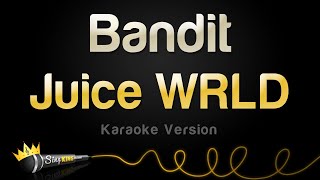 Juice WRLD ft. YoungBoy Never Broke Again - Bandit (Karaoke Version)