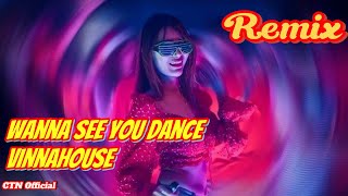 Download Mp3 Wanna See You Dance Remix -DJ Kendy Remix by CTN Official