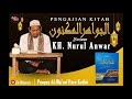 Ngaji Kitab Jauharul Maknun Bersama KH. Nurul Anwar (فصل في الإسناد العقلي) Part 1