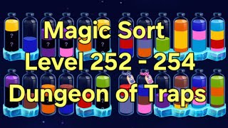 Magic Sort - Level 252 - 254 Dungeon of Traps