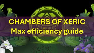 OSRS: Max Efficiency Solo Chambers of Xeric Guide