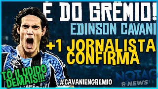 BOMBA! OUTRO JORNALISTA CONFIRMA CAVANI NO GRÊMIO! EM CONVERSA COM DIRIGENTE!