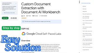 Custom Document Extraction with Document AI Workbench | #GSP1142 | #solution | #arcade | #qwiklabs