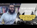 EXTREMISM only amongst Salafis & Wahabis? | Mohammed Hijab