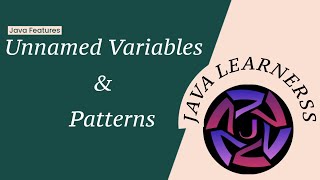 Unnamed Variables and Patterns | ​#UnnamedVariables #UnnamedPatterns #Java21 #javafeatures