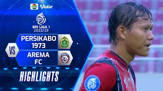 Highlights - Persikabo 1973 VS Arema FC | BRI Liga 1 2022/2023