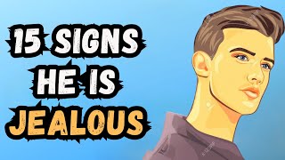 15 Signs A Guy Is Jealous But is Trying Not to Show it