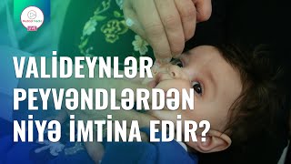 Valideynlər peyvəndlərdən niyə imtina edir?