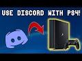 How to Use Discord with Your PS4! (2020) (EASY) | SCG