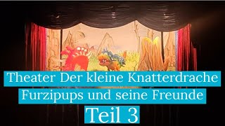 Theater Der kleine Knatterdrache Furzipups und seine Freunde Teil 3 #shorts​​ #theatre​​ #theater​​