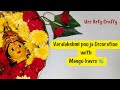 Varalakshmi pooja decoration ideas | Varalakshmi pooja Background decoration ideas with mango leaves