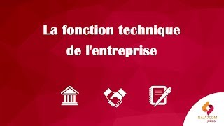 La fonction technique de l'entreprise \