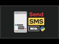 How to send SMS text messages to phones using python - Simple