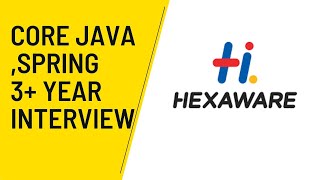 Hexaware Java Interview Questions and Answers| Interview Experience