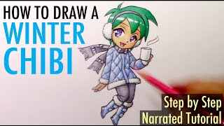 How to Draw a Winter Chibi! Step-by-Step Narrated Tutorial