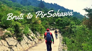 Exploring Margalla Hills: Bruti (Loh-e-Dandi) to Pir Sohawa Hike 🌲🗺️