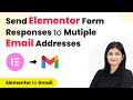 How to Send Elementor Form Responses to Mutiple Email Addresses