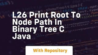 L26 print root to node path in binary tree c java