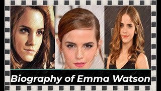 Biography of Emma Watson