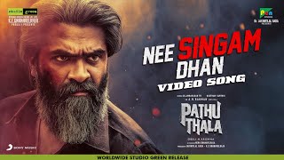Pathu Thala - Nee Singam Dhan Video | Silambarasan TR | A. R Rahman | Gautham Karthik