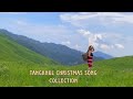 Tangkhul Christmas Song Collection // Tangkhul Hymnal //Tangkhul Gospel Song