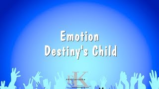 Emotion - Destiny's Child (Karaoke Version)