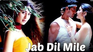 Jab Dil Mile | Yaadein | Hrithik Roshan, Kareena Kapoor | Popular Hindi Songs