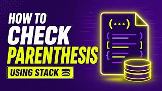How to check parenthesis Using Stack. | Java Interview Questions