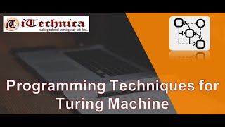 43. Programming Techniques for Turing Machine
