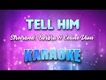 Streisand, Barbra & Celine Dion - Tell Him (Karaoke & Lyrics)