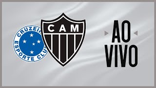 AO VIVO - CRUZEIRO x GALO | CAMPEONATO MINEIRO 🐔🔥