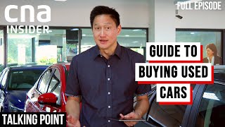 Buying A Used Car In Singapore: What Should You Look Out For? | Talking Point | Full Episode