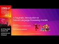 A pragmatic introduction to natural language processing models (October 2019)