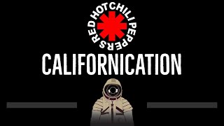 Red Hot Chili Peppers • Californication (CC) 🎤 [Karaoke] [Instrumental Lyrics]