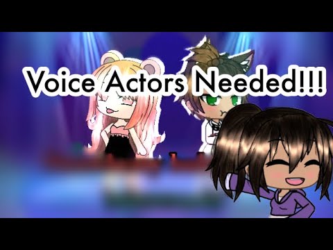 Voice Actors Needed Youtube