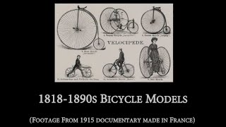 1818 to 1890s Bicycle Models (from 1915 documentary)