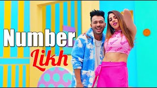 NUMBER LIKH - Tony Kakkar | Nikki Tamboli | Anshul Garg (LYRICS) Latest Hindi Song 2021
