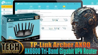 TP-Link Archer AX90 AX6600 Tri-Band Gigabit Wi-Fi 6 VPN Router | Setup TP-Link Archer AX90 Router