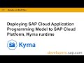 Deploy SAP Cloud Application Programming Model to SAP Cloud Platform, Kyma runtime