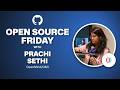 Open Source Friday with Prachi Sethi and  Open Mind
