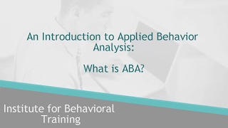 PREVIEW: An Introduction to Applied Behavior Analysis: What is ABA?