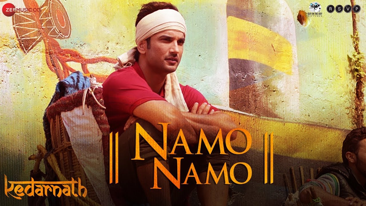 Kedarnath Namo Namo Sushant Rajput Sara Ali Khan Amit Trivedi