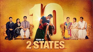 10 years of 2 States | Arjun Kapoor | Alia Bhatt | Dharma Productions