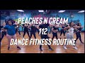 Peaches and Cream - 112 - Dance Fitness - Turn Up - Zumba - Mixxedfit - bigkidrick