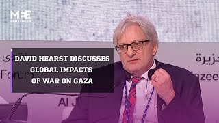 David Hearst highlights global impact of war on Gaza at Al Jazeera Forum